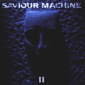 Saviour Machine - Ascension Of Heroes